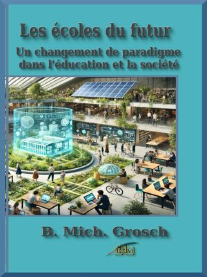 cover image of Les écoles du futur